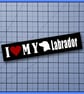 I Love My Labrador Bumper Sticker - Image 2
