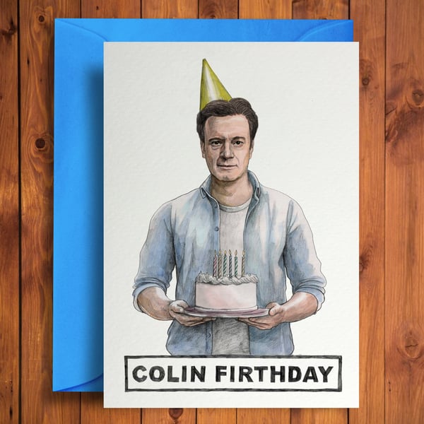 Colin Firthday - Funny Birthday Card