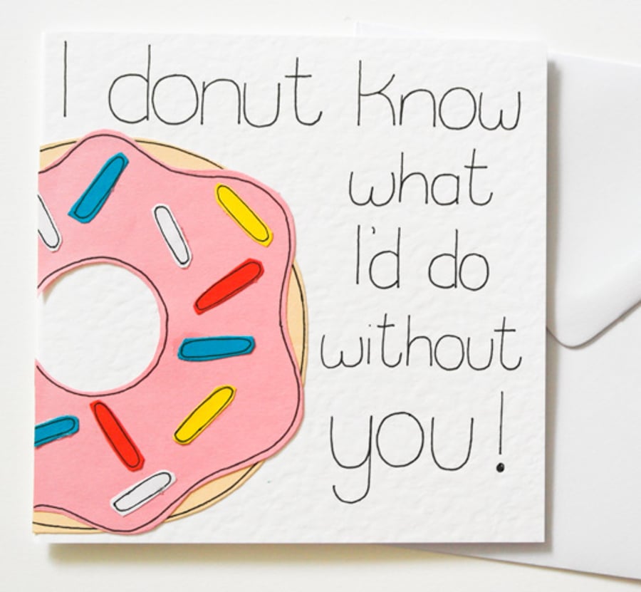 I Donut Know What I'd Do Without You Birthday Card, Love, Anniversary Card