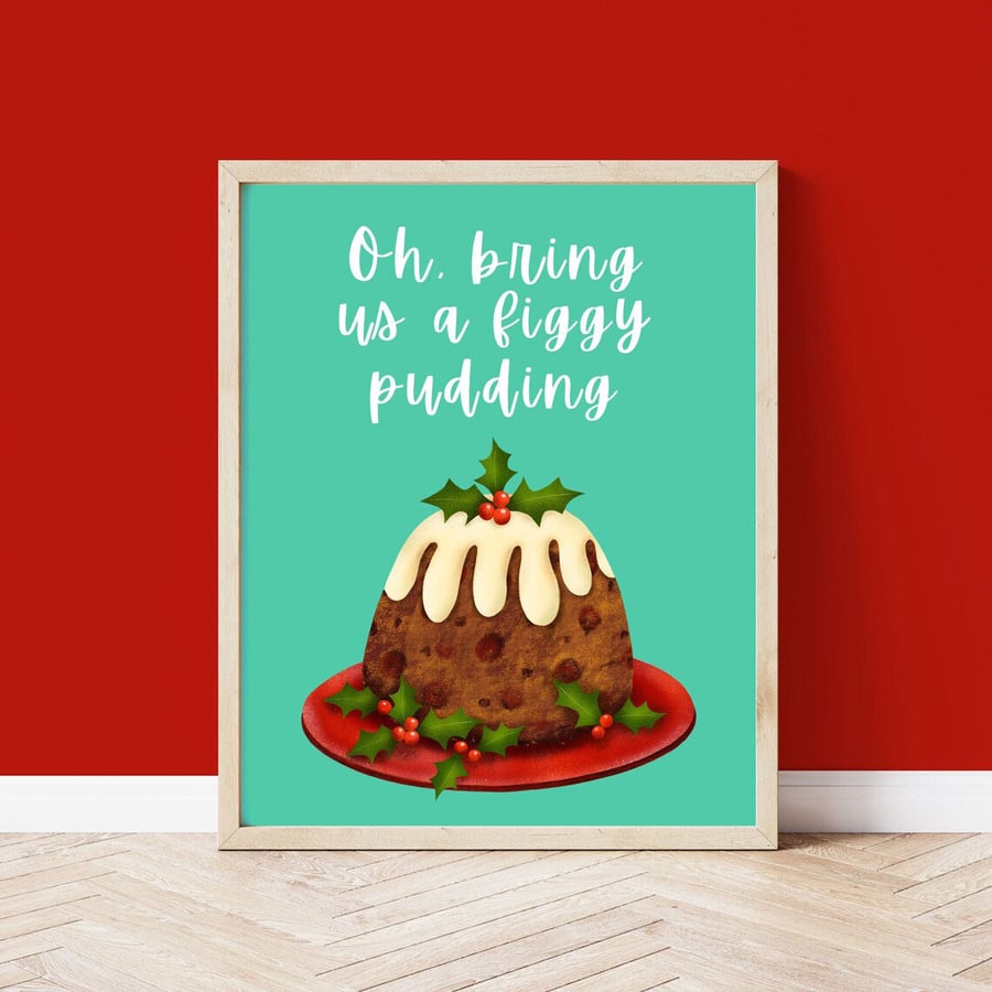 Figgy Pudding Art Print (A5, A4, A3)