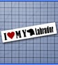 I Love My Labrador Bumper Sticker - Image 7