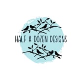 Half a Dozen Designs