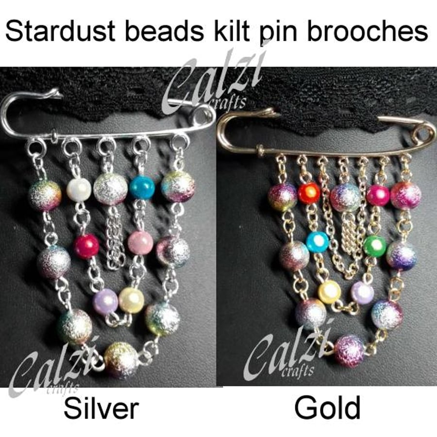 Multi coloured Stardust Bead Kilt Pin Brooch Gold or Silver