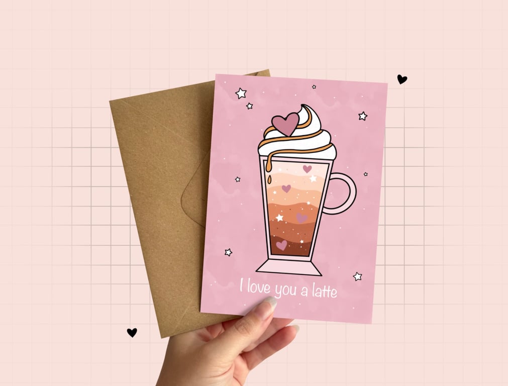 Coffee Greeting Card, Coffee Birthday Card, Valentine's Day, I Love You A Latte.