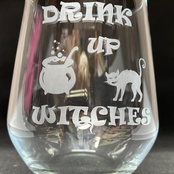 Hand Etched Glass, Drink up Witches