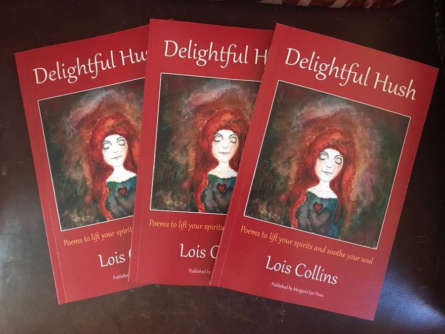 "Delightful Hush" signed poetry book by Lois Collins