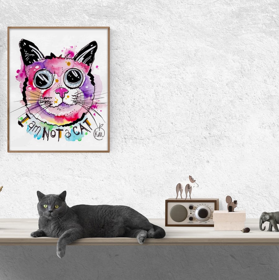 Katriona MacIntosh collection: I am not a cat print