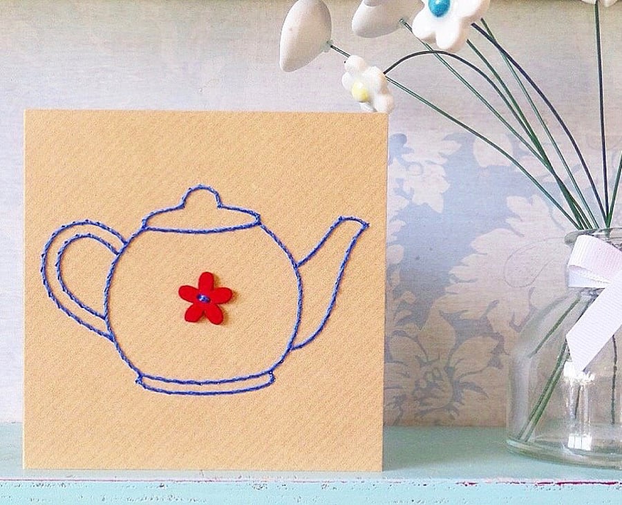 Teapot Card. Hand Sewn Card. Hand Stitched Card. Mothers Day Card. Teapots.