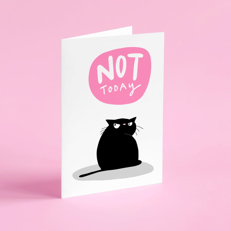 Not today black cat card 