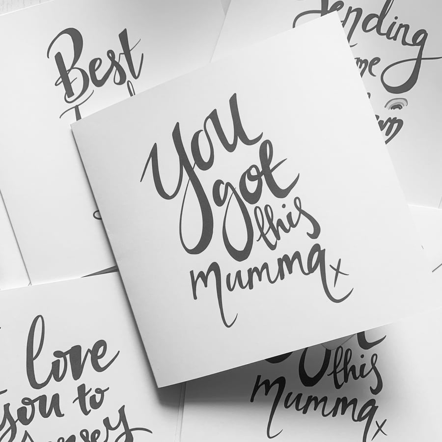 You got this mumma card