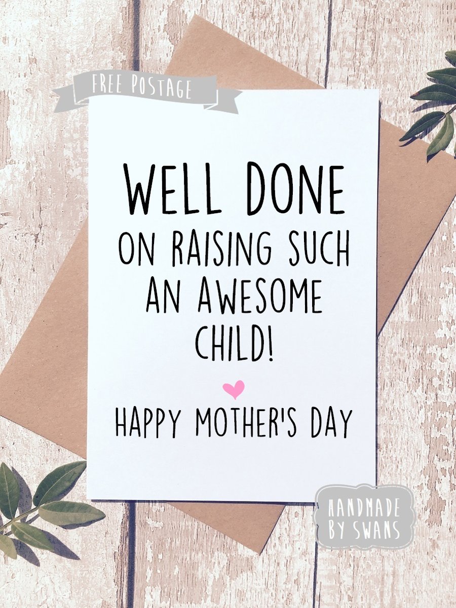 Mother's day card - Raised an awesome child