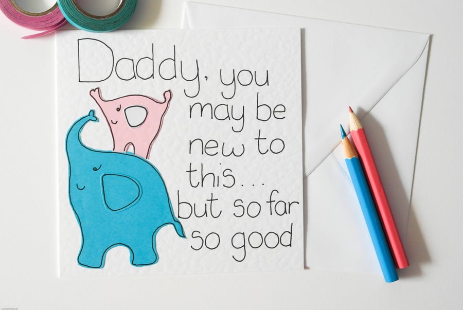 New Daddy Handmade Birthday Card, Father's Day New Daddy Card From Daughter