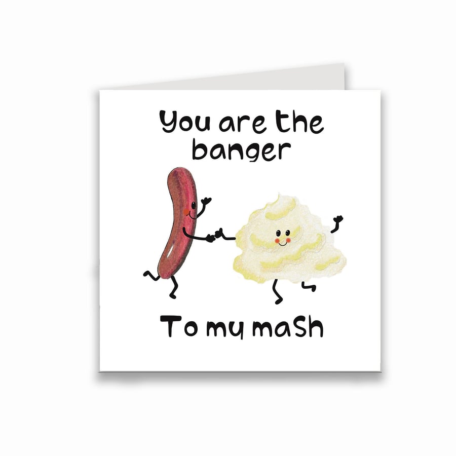 Funny valentines day or anniversary card, bangers and mash