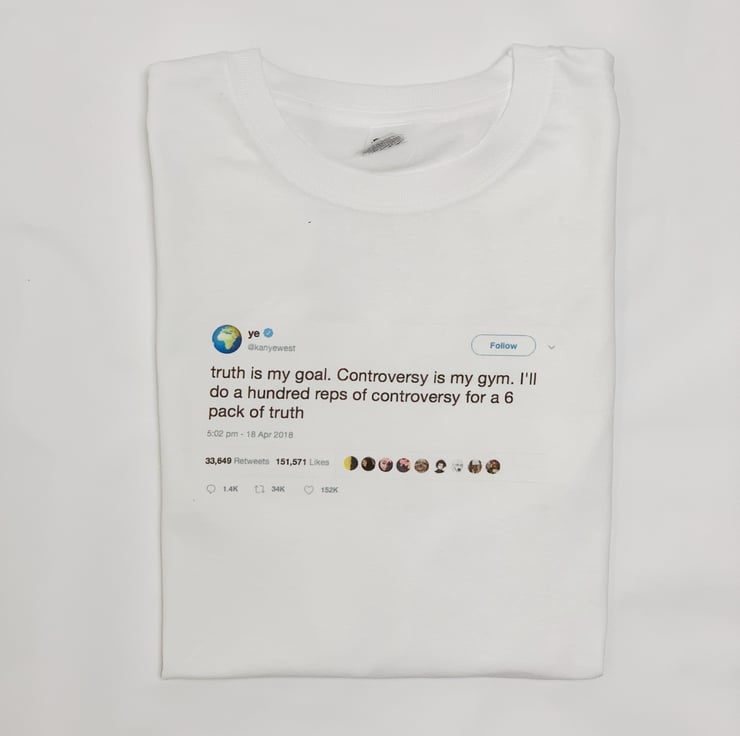 Kanye West Funny Tweet T-Shirt Famous Folksy