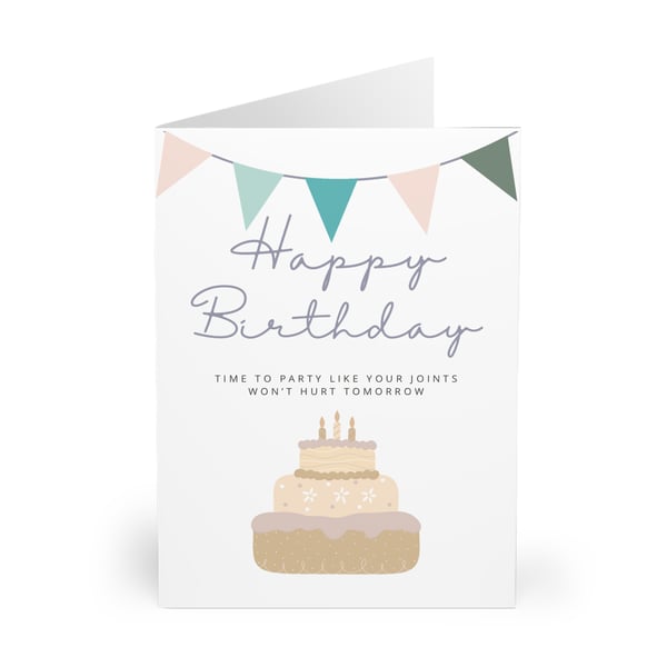 Time to party like your joints won't hurt tomorrow CARD