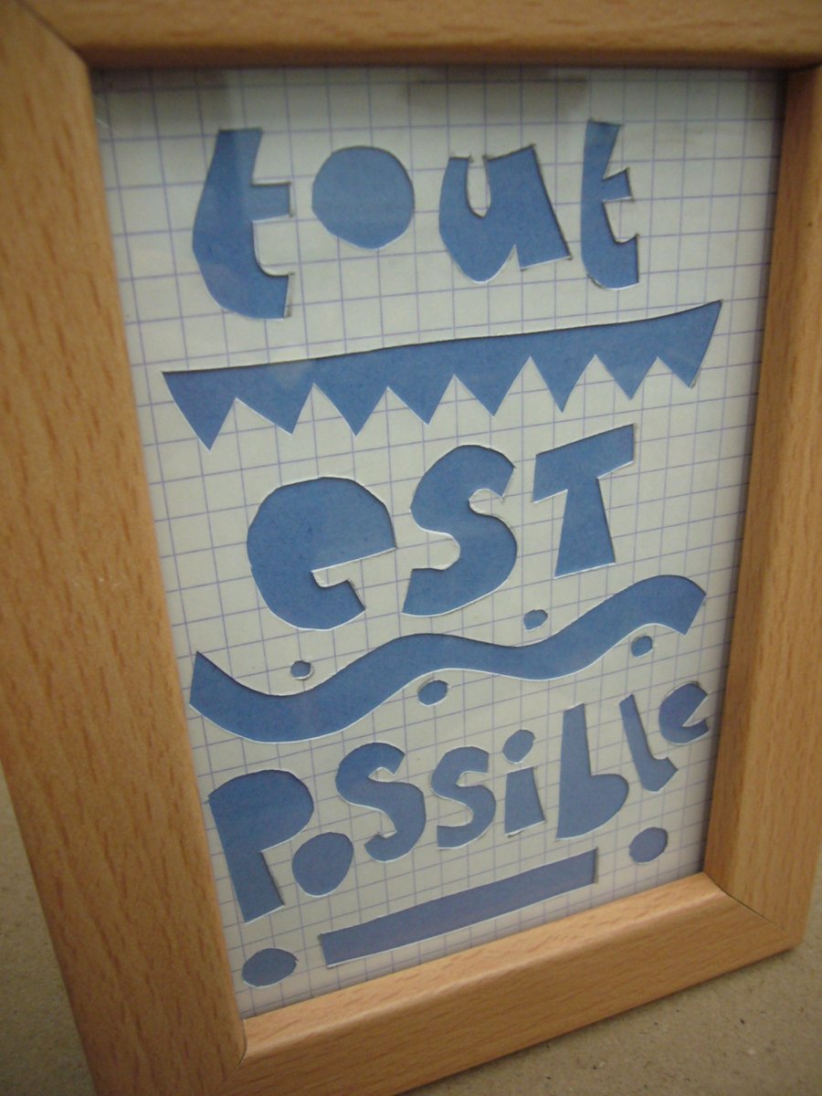 (TXT16) Handcut artwork: tout est possible