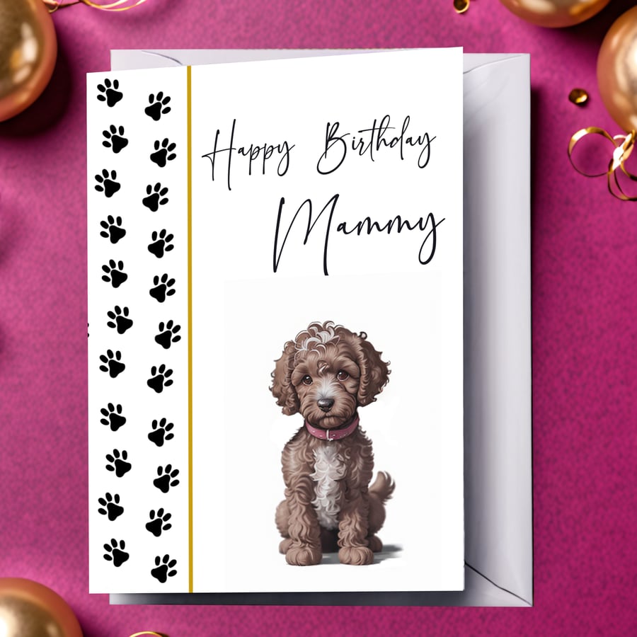 Mammy Birthday Card with Cockerpoo Puppy Size 5" x 7"