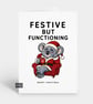 Funny Christmas Card - Functioning Koala - Image 1