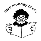 Blue Monday Press