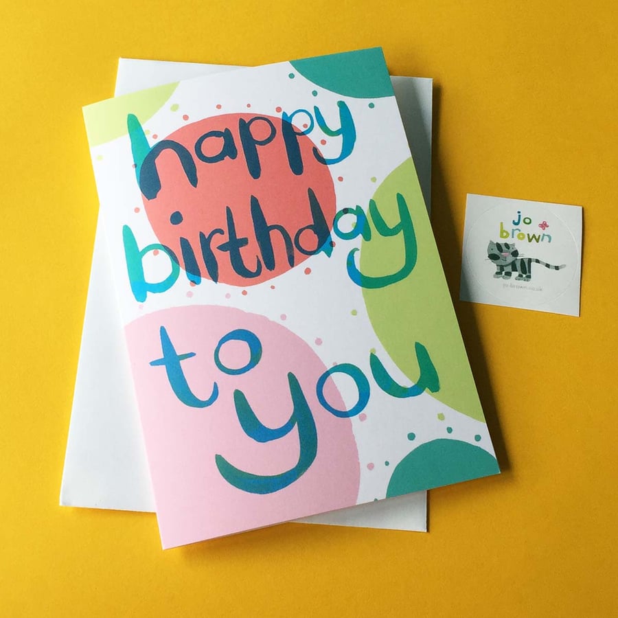 Happy Birthday to You card by Jo Brown