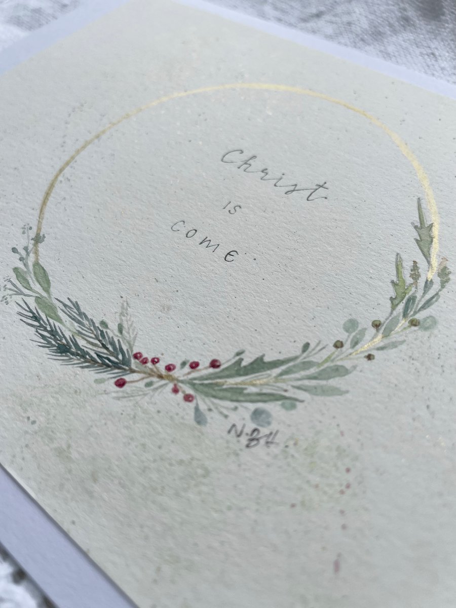 Christmas Card with Gold and Green wreath, Christ is come (watercolour original)
