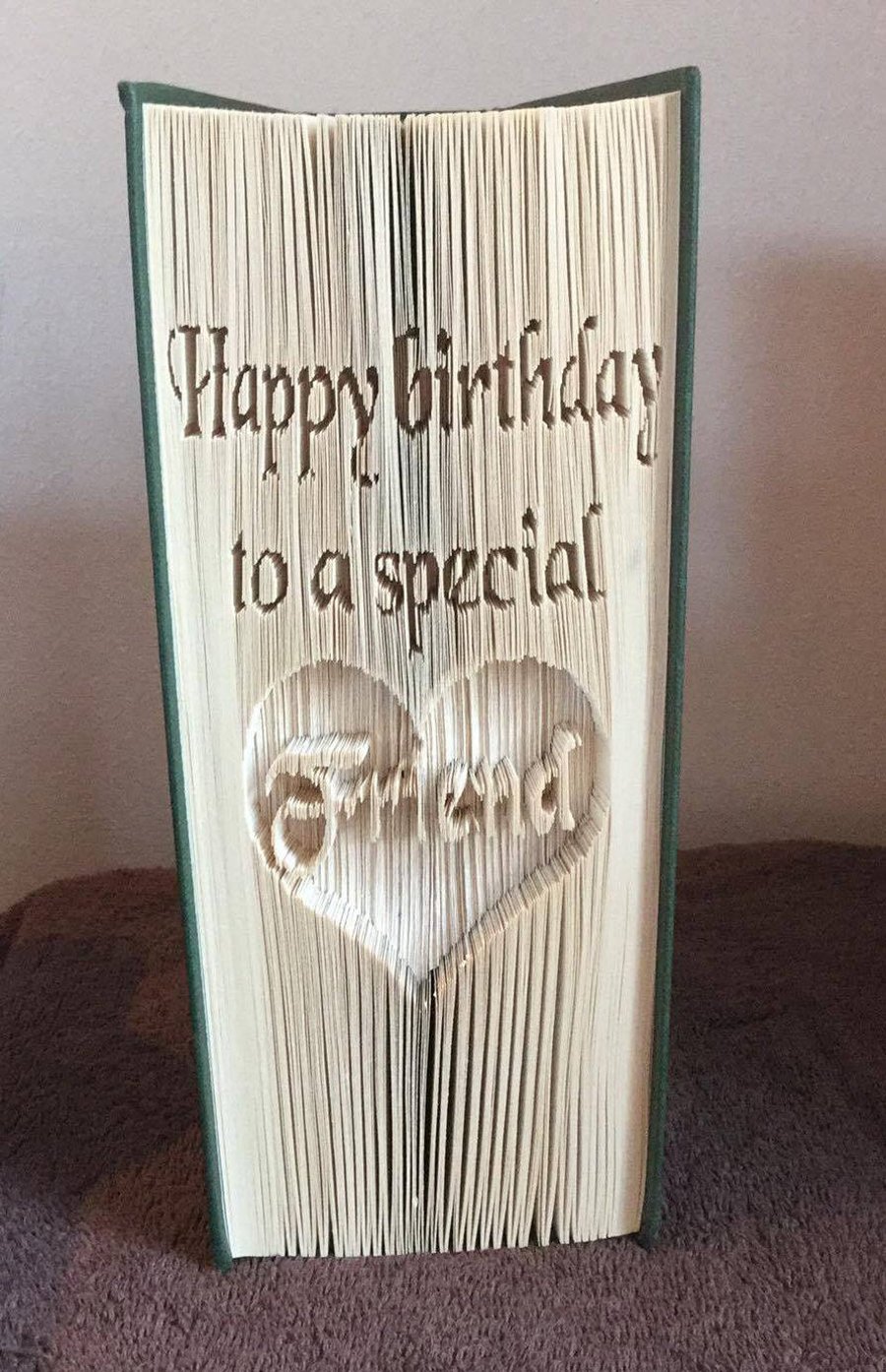 Happy birthday to a special friend CUT & FOLD Book Folding Pattern - EMAILED PDF