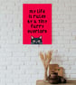 Funny Cat Poster - My Life Is Ruled by Tiny Furry Overlord - Image 3