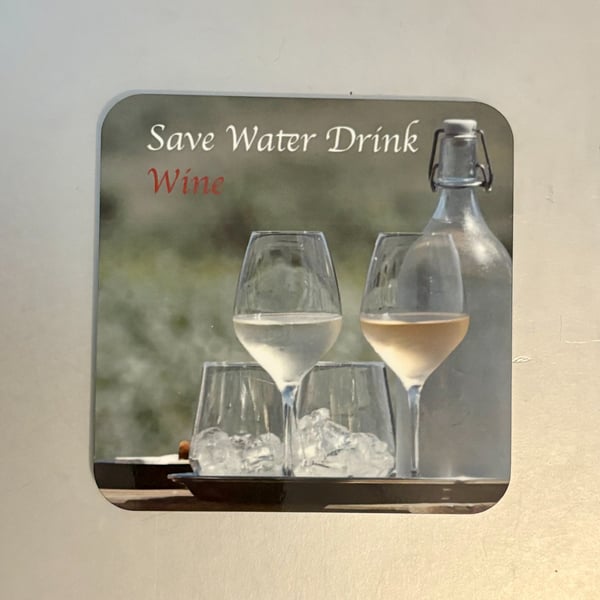 Save water, Drink Wine  9.5cm cork backed coaster 