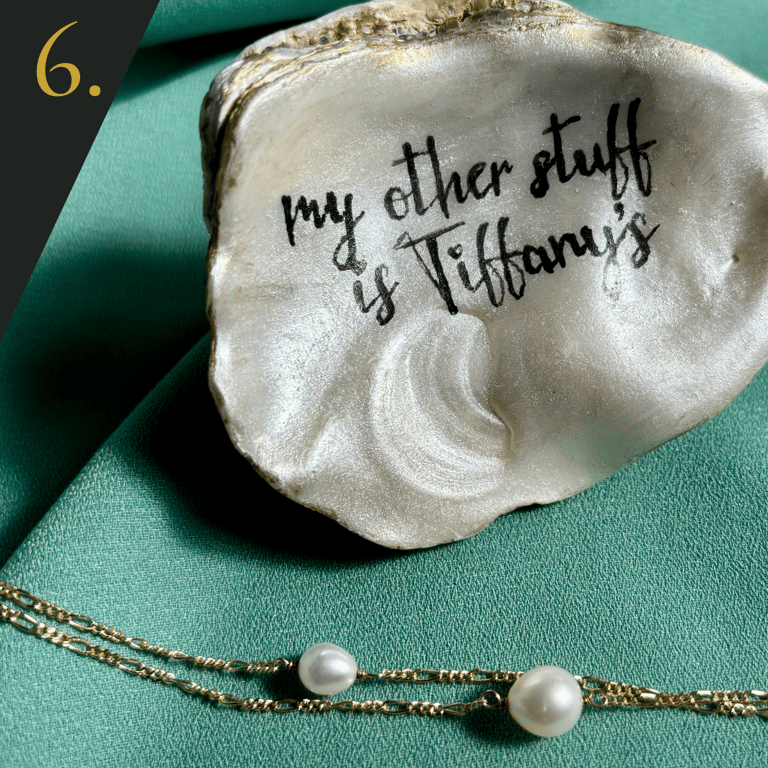 no.6 "my other stuff is Tiffany's" - from SHUCKED's oyster shell collection