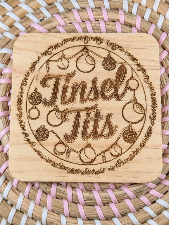 Tinsel Tits Christmas Wooden Coaster – Funny Laser Engraved Handmade Square Coas