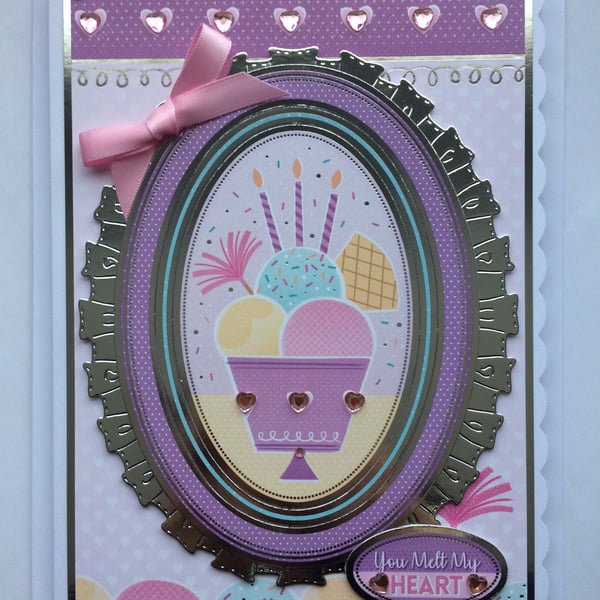 Valentine's Card You Melt My Heart Ice Cream Sundae Birthday 3D Luxury Handmade