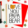 Love You Papa Bear Father's Day Card, Daddy Bear Birthday Card, Grandad Card