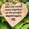 And The World Came Together Ceramic Heart