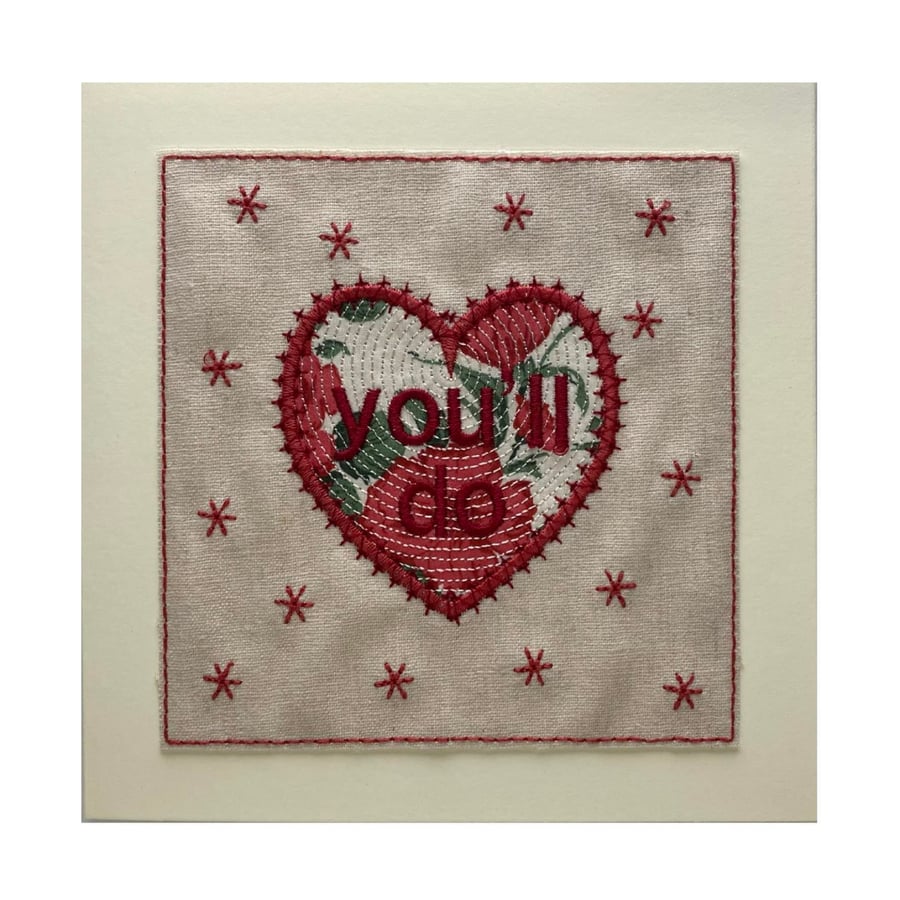 YOU'LL DO Valentine Card, Red Roses Heart card, Heart Textile Card, Liberty