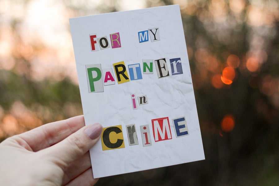 Partner In Crime - Funny Valentines Day Card, Anniversary Romantic True Crime Gi