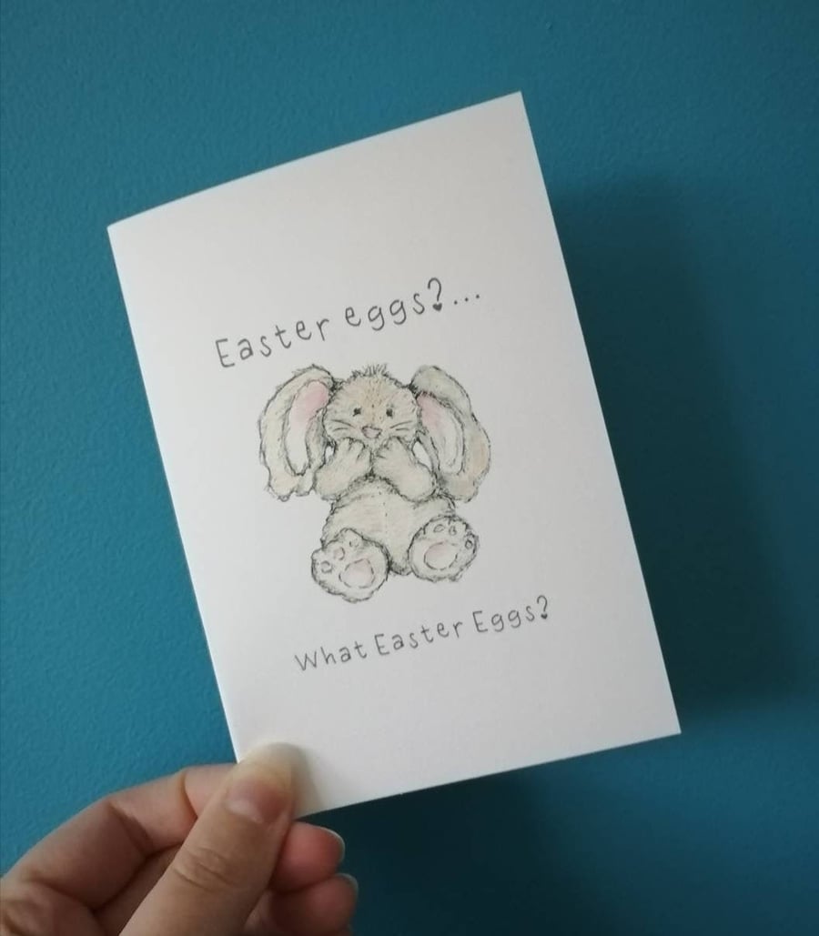 Happy Easter Bunny Card, Who ate all the Easter eggs Card, Cute Bunny card