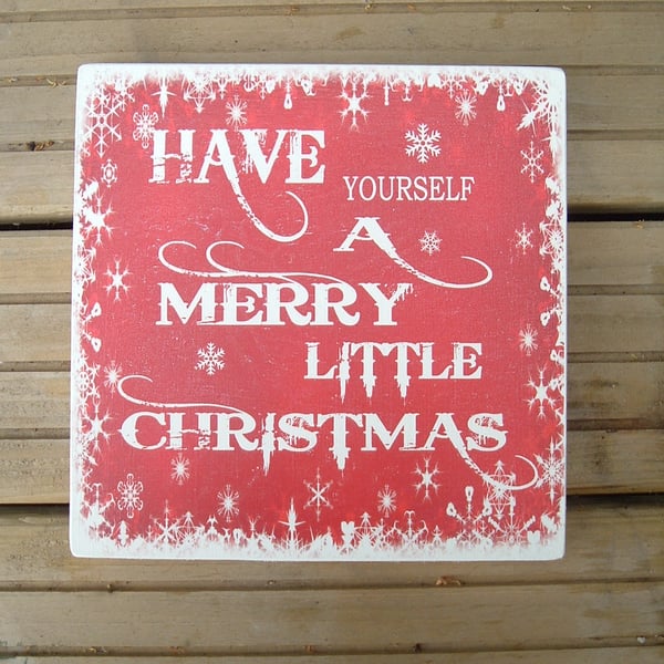 Shabby Chic Vintage have yourself a merry little Christmas wall plaque sign