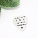 Guitar Pick for Brother, Custom Guitar Pick, Present from Sister, Gifts for Men