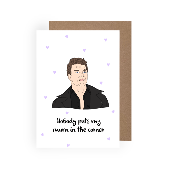 Dirty Dancing Mother’s Day card, Patrick Swayze Card for Mum