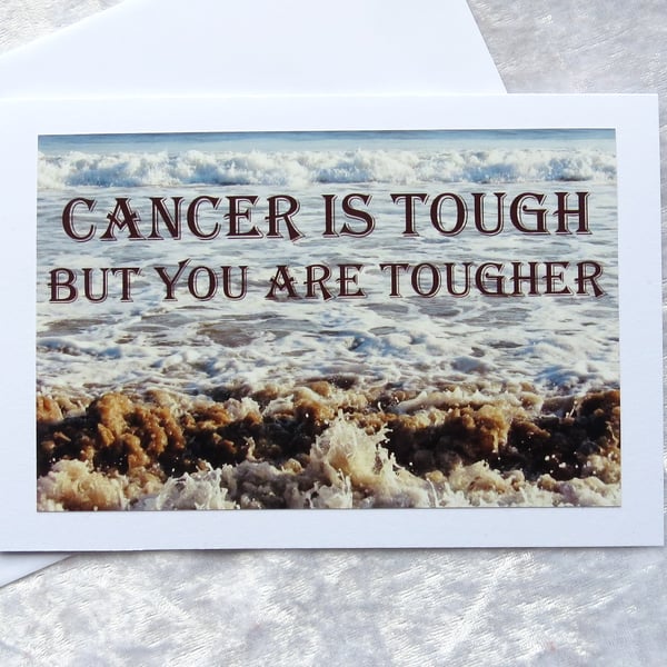 Cancer card, beating cancer, cancer is tough but you are tougher