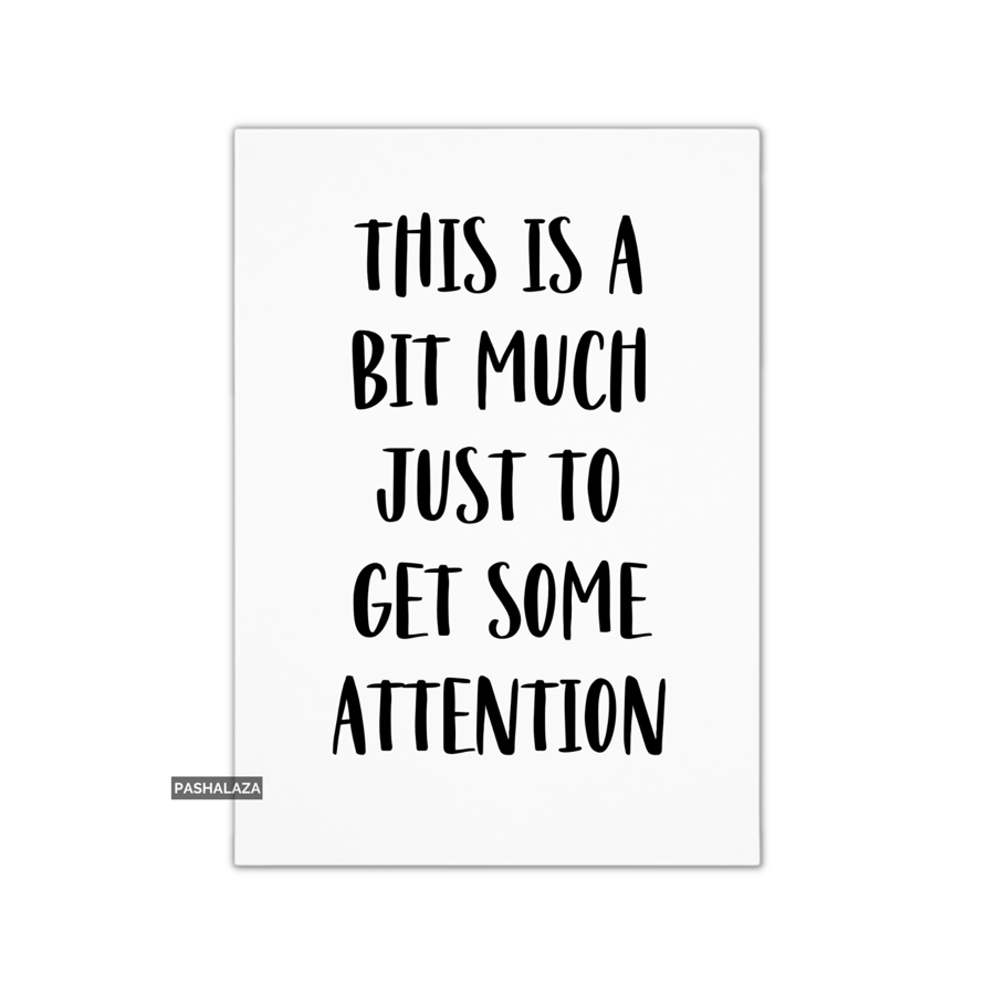 Get Well Card - Novelty Get Well Soon Greeting Card - Attention