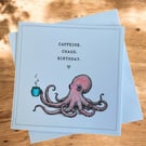 Funny Octopus Birthday Card. Handmade Humorous Birthday Card. 