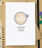 Funny "I Love You A Latte" Valentine's Card