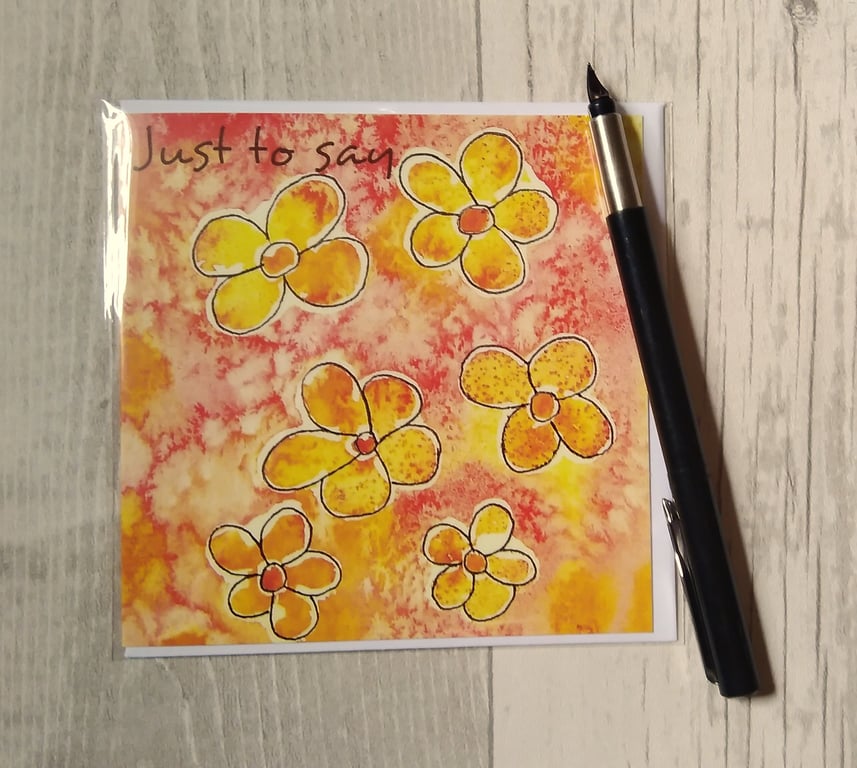 Pretty Flowers card, just to say card. Greetings card. (Printed) Floral card.