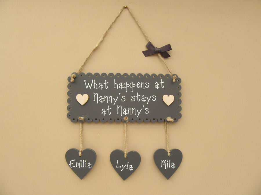 Grandchildren Sign. "What happens at Nana's stays at Nana's" Personalised  