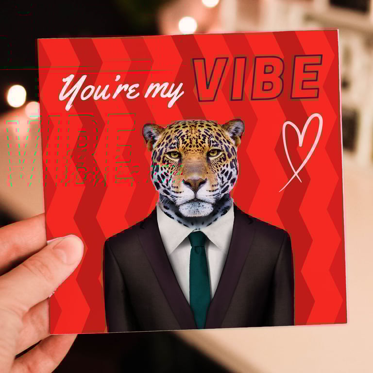 Jaguar anniversary, Valentine’s Day card: You’re my vibe