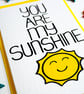 You Are My Sunshine, Birthday, Friend, Just Because Card - Image 6