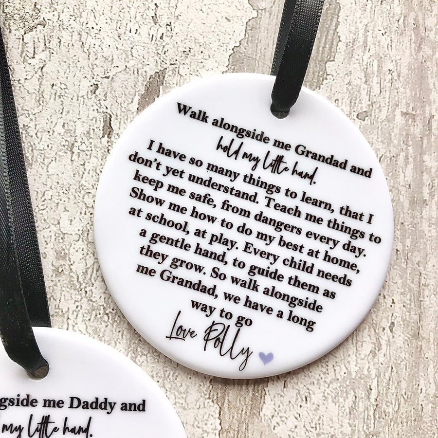 Walk alongside me Grandad Ceramic hanging ornament, Gift for Dad, 