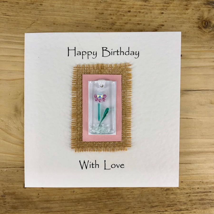 Birthday Card with Detachable Fused Glass Flower Light Catcher or Bookmark