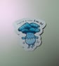 You're a Real Fun-Gi Fridge Magnet - Image 3